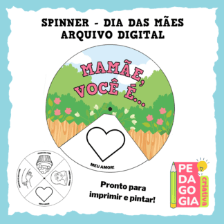 Spinner Dia das Mães personalizado para imprimir, pintar e montar.