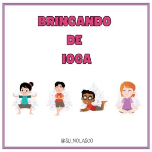 BRINCANDO DE IOGA