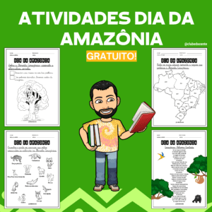 Atividades: 4 Atividades- Dia da Amazônia