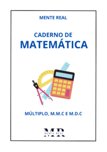 Caderno de matemática – MÚLTIPLO, M.M.C e M.D.C