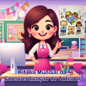 Kit Dia Mundial da Conscientização do Autismo