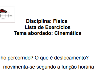 Lista de exercícios (iniciais) sobre Movimentos (Cinemática)