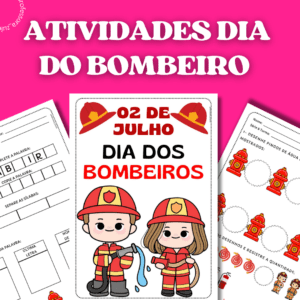 ATIVIDADES DIA DO BOMBEIRO