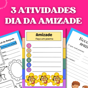 3 ATIVIDADES DIA DA AMIZADE