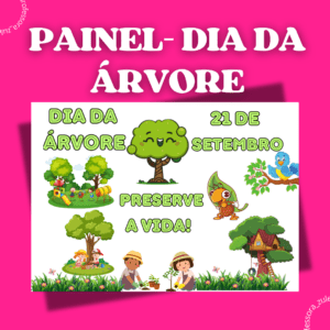 PAINEL- DIA DA ÁRVORE