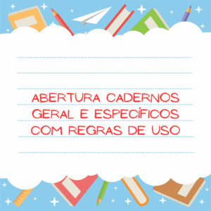 Abertura cadernos com regras de uso