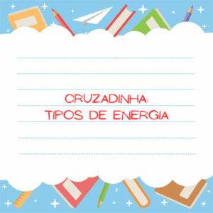 Cruzadinha: tipos de energia