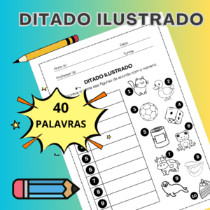 Ditado ilustrado – alfabetização