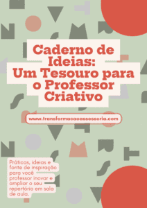 Caderno de Ideias: um tesouro para o professor criativo