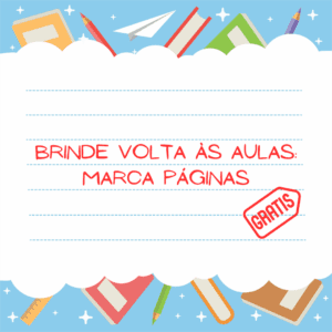 Brinde volta às aulas: marca páginas