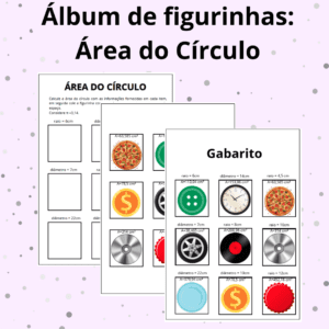 Álbum de figurinhas: Área do Círculo