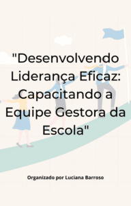 Desenvolvendo a Liderança